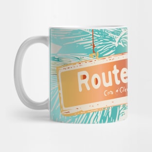 Wherever Route 66 Takes You! Mug